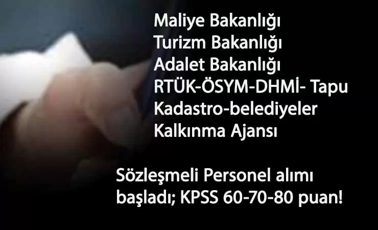 Sözleşmeli Personel alımı başladı: Bir çok devlet kurumu personel arıyor!