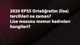 KPSS Lise memur atamaları ne zaman? Tercihler ne zaman alınacak? Lise mezunu memur kadroları hangileri?