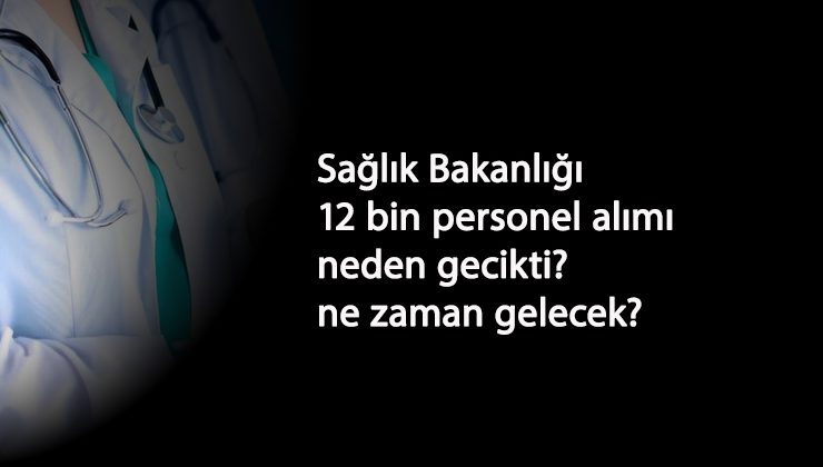 12 bin sağlık personeli alımı ne zaman gelecek? Önlisans KPSS'ye gireceklere müjde