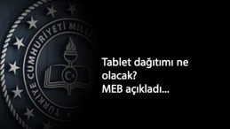 Ücretsiz tablet dağıtımı sürecek mi? Açıklama geldi
