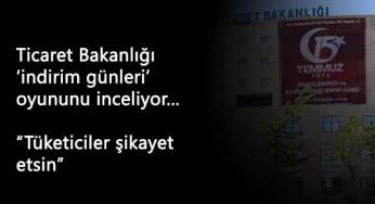 Bakanlık alışveriş sitelerinin 'indirim oyununu' mercek altına aldı