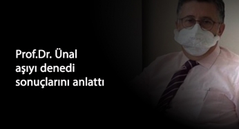 Prof.Dr. Necmettin Ünal Korona aşısı oldu: Yan etkileri...