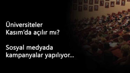 Üniversiteler Kasım 2020'de açılır mı? Öğrenciler bekleyişte