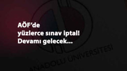AÖF'de kopya şoku: Yüzlerce öğrencinin sınavı iptal dilecek