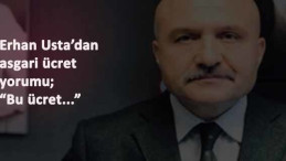Erhan Usta asgari ücretteki fark edilmeyen detayı anlattı