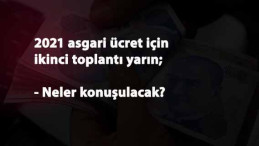 Asgari Ücrette sunum vakti: 2.Toplantıda neler konuşulacak?