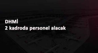 Havalimanlarına tercihler sonrası bir personel alımı daha olacak