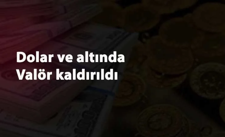 BDDK altın ve dövizde valör uygulamasını kaldırdı