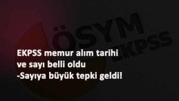 EKPSS memur alımı ne zaman olacak? Kaç memur alınacak?