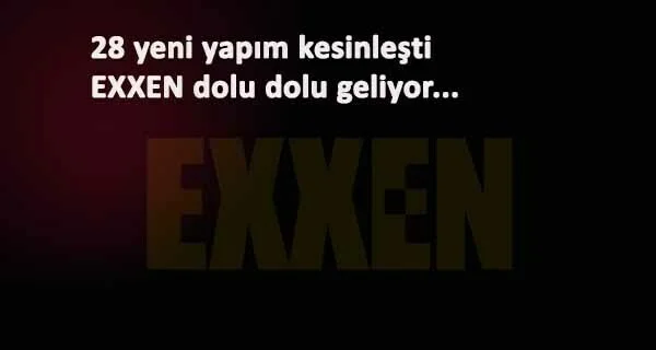 Exxen'de hangi diziler ve programlar olacak? Özlenen diziler dönüyor!