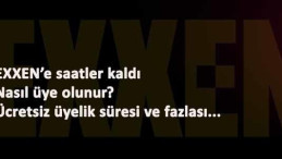 Exxen'e ücretsiz nasıl üye olunur? Üyelik ücreti ve detayları