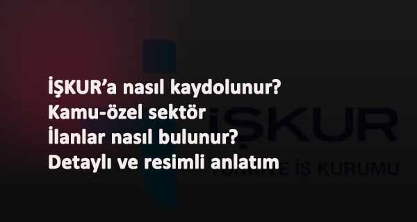 İŞKUR iş ilanları nasıl bulunur? İŞKUR'a nasıl kayıt olunur?