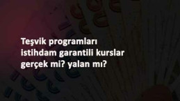 Teşvik programı ve iş garantili kurslar gerçek mi? Önden ücret isteyen evden paketlemecilere dikkat!