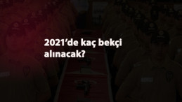 11 bin 500 bekçi alımı ne zaman olacak? Bekçi alımı 2021 bekleniyor