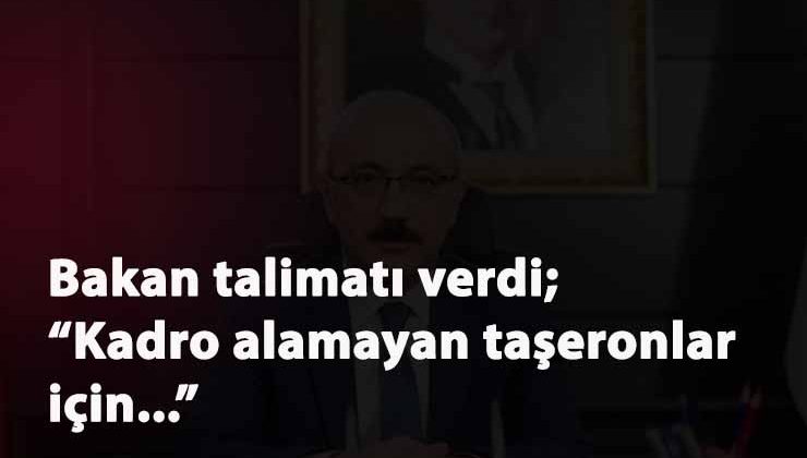 Kadro alamayan taşeronlara müjde: Lütfi Elvan talimat verdi