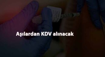 Koronavirüs aşısı KDV oranı belli oldu