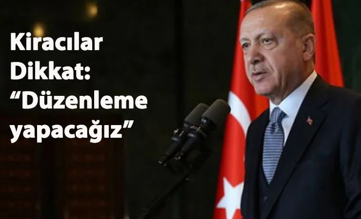 Kiracılar dikkat: Kiralarda düzenlemeye gidiliyor