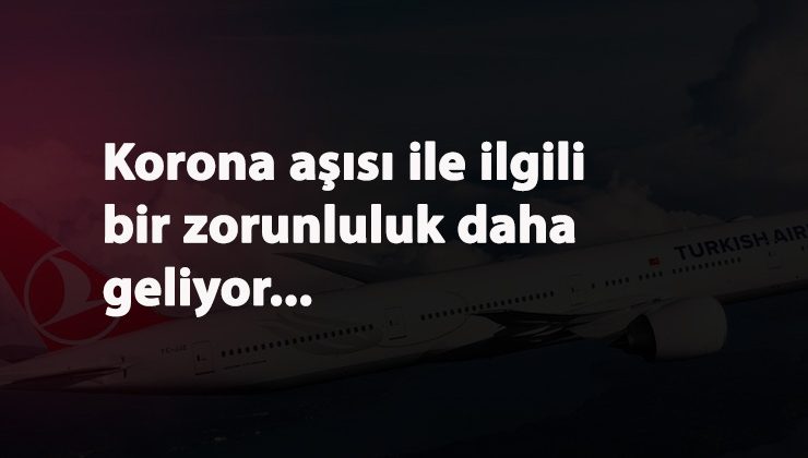 Aşı yaptırmayana ulaşım yolu da kapanabilir