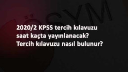 KPSS Tercih Kılavuzu saat kaçta açıklanacak? Tercih Kılavuzu nasıl bulunur?