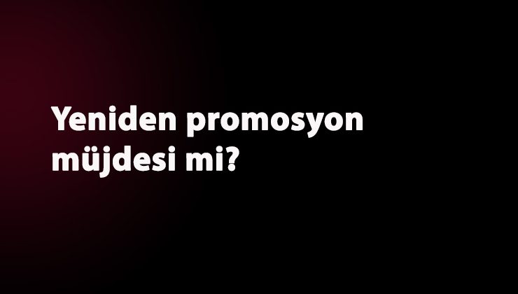4/D işçilere yeniden promosyon müjdesi gelebilir: Çalışmalar başladı