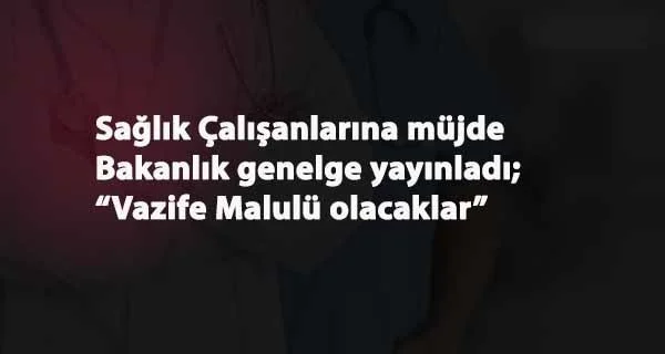 Sağlık personeline müjde: Koronavirüs meslek hastalığı sayıldı
