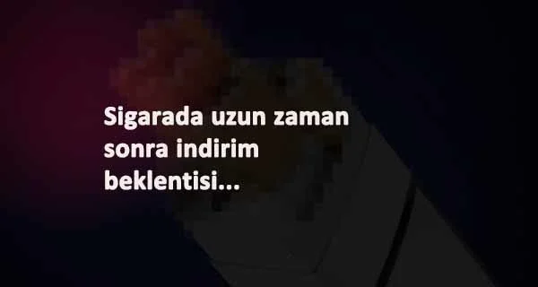 2021'de sigara fiyatlarına indirim gelecek mi? Beklentinin aksine vergi kararı