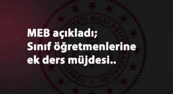 Sınıf öğretmenlerine ek ders müjdesi: Kesilmeyecek