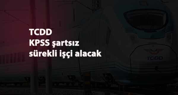 TCDD işçi alımı yapacak: İşte kadrolar ve başvuru tarihi
