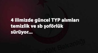 3 ilde ambulans şoförü, 1 ilde temizlikçi aranıyor: 4 ilde güncel TYP ilanları