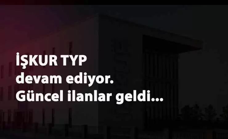 İki ilde TYP ilanı açıldı: Başvuru tek gün!