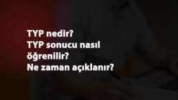 TYP başvuru sonuçları ne zaman açıklanır? Nasıl öğrenilir?
