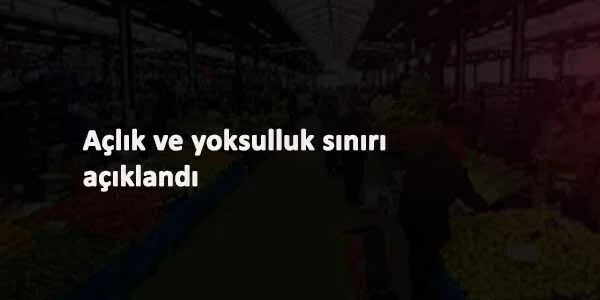 Memur-Sen açıkladı: İşte Aralık ayı açlık sınırı