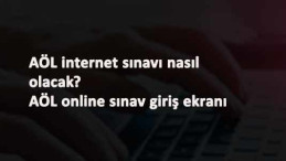 AÖL çevrimiçi sınav giriş nasıl olacak? AÖL sınav giriş ekranı