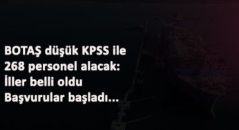 BOTAŞ alımları İŞKUR'dan başladı: Kamu personeli alınacak