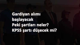 2021 Gardiyan (İKM) alımı ne zaman olacak? KPSS şartı nasıl olacak?