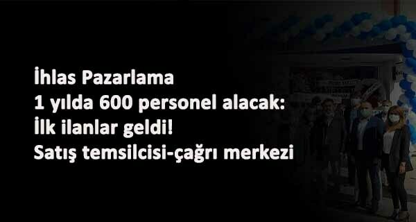 Türkiye'nin bir çok iline satış temsilcisi-çağrı merkezi alımları: İhlas Pazarlama açtı