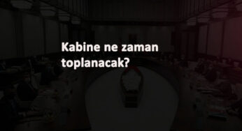 Kabine Toplantısı ne zaman yapılacak? Gözler Beştepe'de