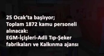 25 Ocak'ta başlayacak: Devlete KPSS'li KPSS'siz 1872 personel alımı olacak