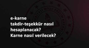 İlk dönem takdir-teşekkür hesaplama nasıl yapılacak? e-Karne takdir-teşekkür hesaplama