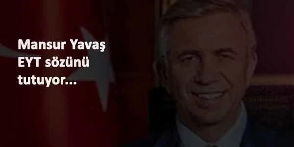 Mansur Yavaş'tan EYT'lilere müjde: "Sözümüzü tutuyoruz"