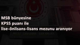 MSB en az lise mezunu memur alımları başladı: Bir çok kadro var