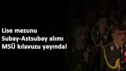 MSÜ üzerinden askeriyeye lise mezunu personel alımı: Şartları nelerdir?