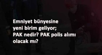 Polis Arama Kurtarma (PAK) kuruluyor: Nasıl olunur?