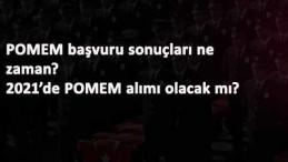 27.Dönem POMEM başvuru sonuçları için bekleyiş sona eriyor