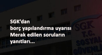 SGK'dan yapılandırma uyarısı geldi: Son günler...