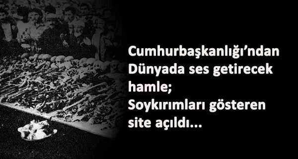 Cumhurbaşkanlığı'ndan önemli hareket: Soykırımları anma sitesi açıldı