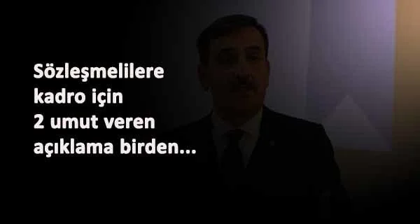 Sözleşmeli personele kadro 2021'de gelecek mi?