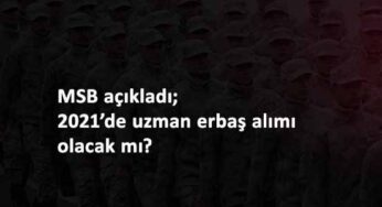 MSB uzman erbaş alımı olacak mı? Açıklama geldi