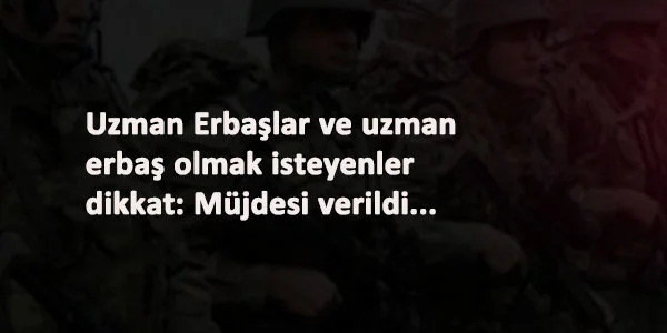 Uzman Erbaşlık için önemli değişiklik: Ak Parti meclise sundu