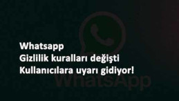Whatsapp Gizlilik İlkesi değişti: 8 Şubat'ta değişiyor